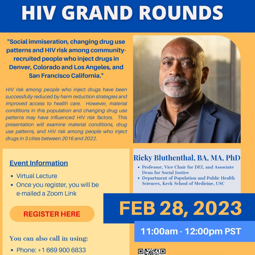 02/28/23: UCLA-CDU CFAR & UCLA CHIPTS HIV Grand Rounds: Dr. Ricky Bluthenthal