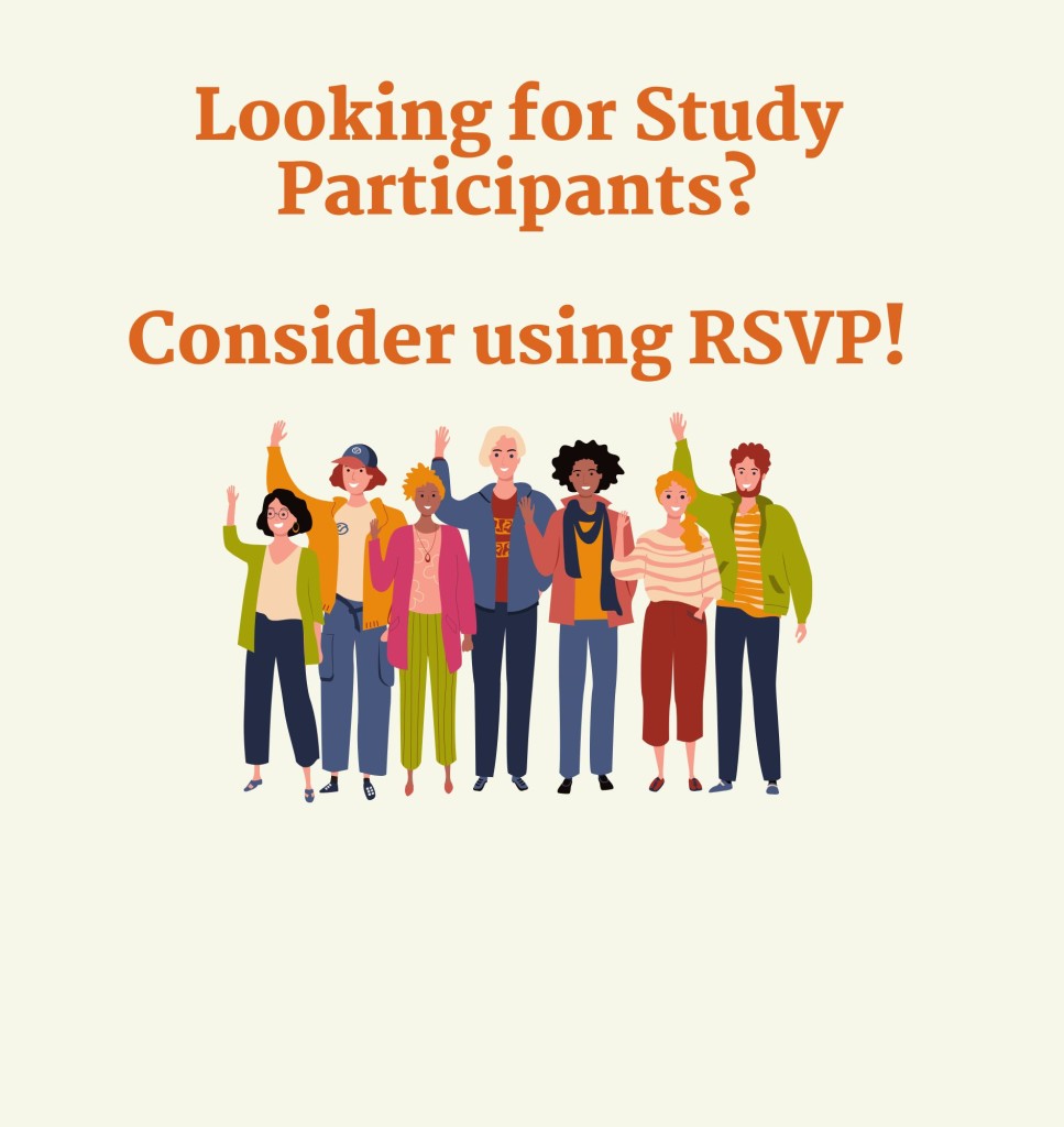 Looking for new study participants? Use RSVP!