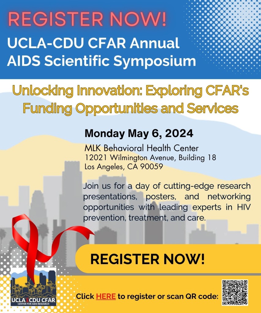 REGISTER TODAY! 1st Annual UCLA-CDU CFAR Annual AIDS Scientific Symposium